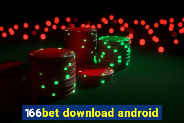 166bet download android